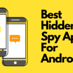 Best Hidden Spy Apps For Android